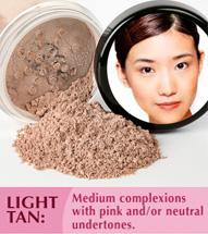 Light tan: Medium complexions with pink and/or neutral undertones.